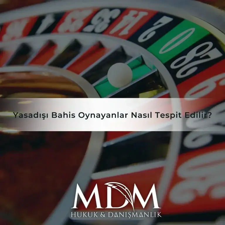 Yasadışı Bahis Oynayanlar Nasıl Tespit Edilir?