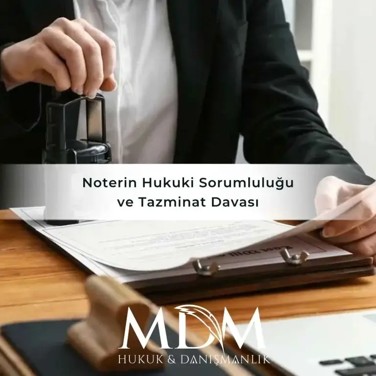 Noterin Hukuki Sorumluluğu Ve Tazminat Davası 2026 1 Noterin Hukuki Sorumlulugu Ve Tazminat Davasi