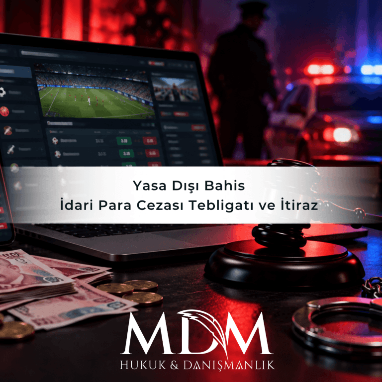 Yasa Dışı Bahis İdari Para Cezası Tebligatı Ve İtiraz