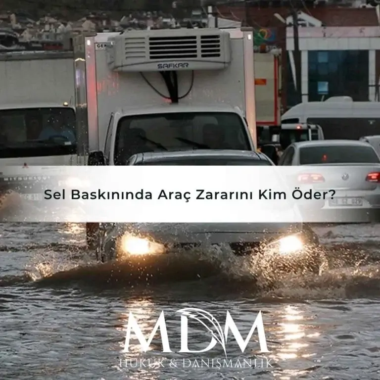 Ferhat Gebeş - Ankara Ceza Hukuku Ve Ağır Ceza Davaları 12 Sel Baskınında Araç Zararını Kim Öder?