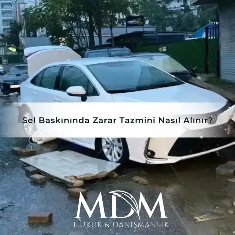 Sel Baskininda Zarar Tazmini Nasil Alinir