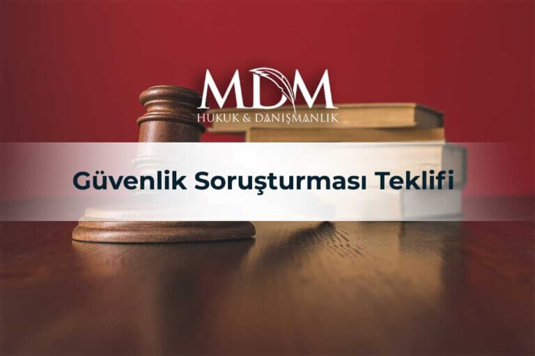 Güvenlik-Soruşturması-Teklifi