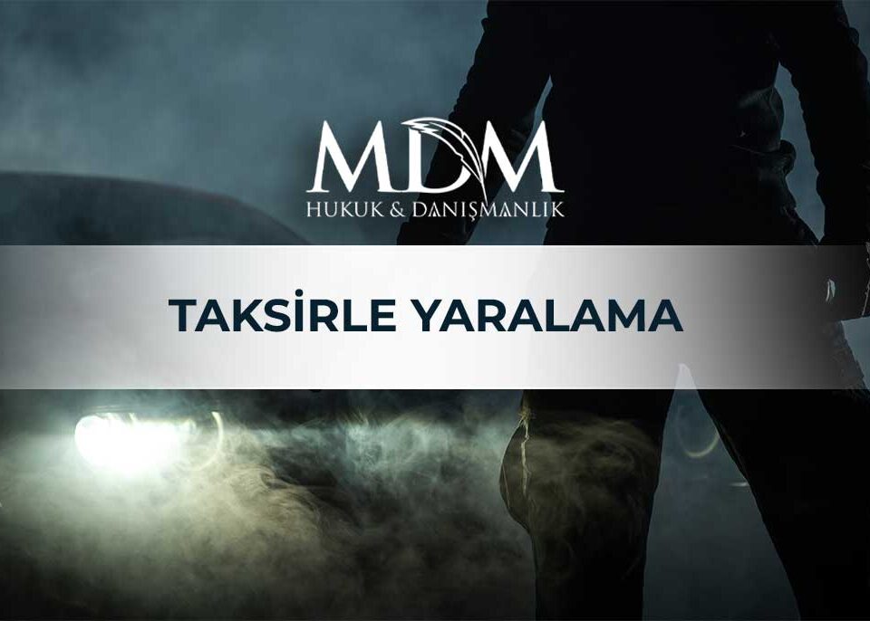 Taksirle-Yaralama